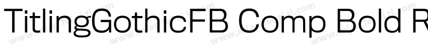 TitlingGothicFB Comp Bold Regular字体转换